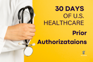30 Days of Healthcare Prior Authorizations