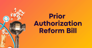 Prior Authorization Reform Bill