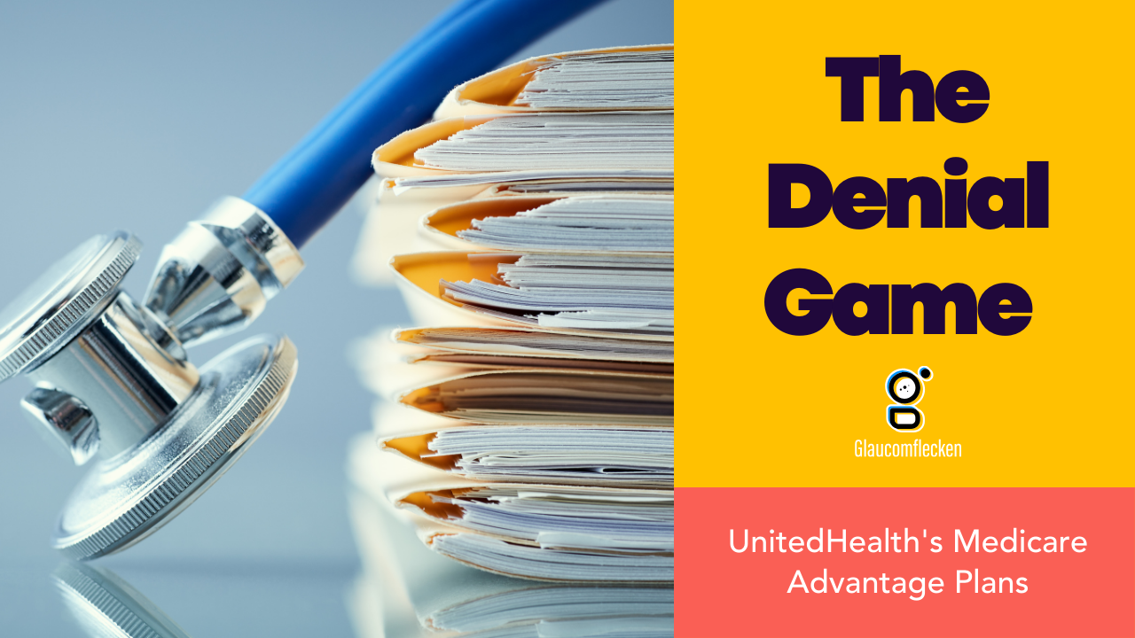 The Denial Game: UnitedHealth’s Medicare Advantage Plans And The Battle For Proper Care