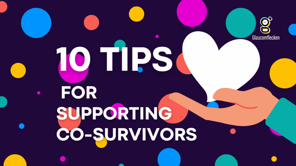 10 Tips For Supporting Co-survivors