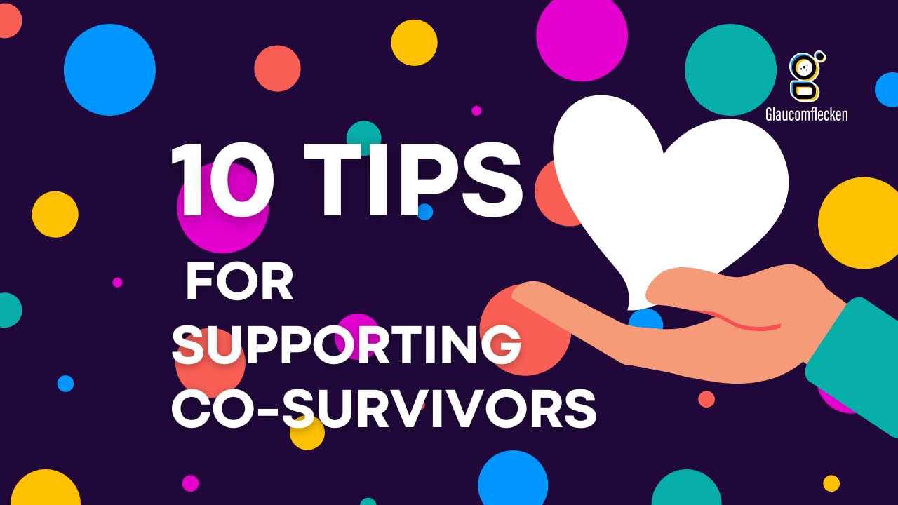 10 Tips For Supporting Co-Survivors