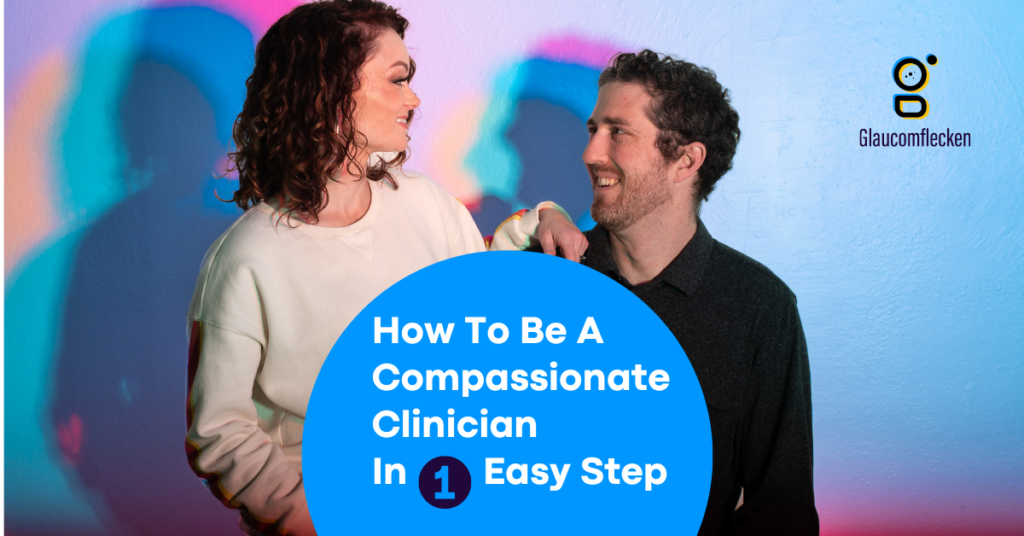 Compassionate Clinician in One Easy Step