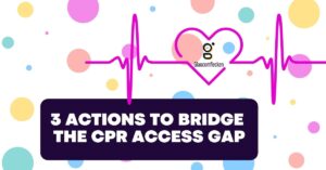 Decorative heart with monitor beat and the words"3 Actions To Bridge The CPR Access Gap"